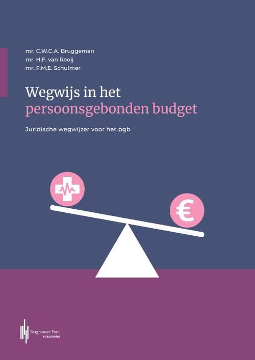 Wegwijs in het persoonsgebonden budget -  Frank Schulmer (ISBN: 9789083350424)