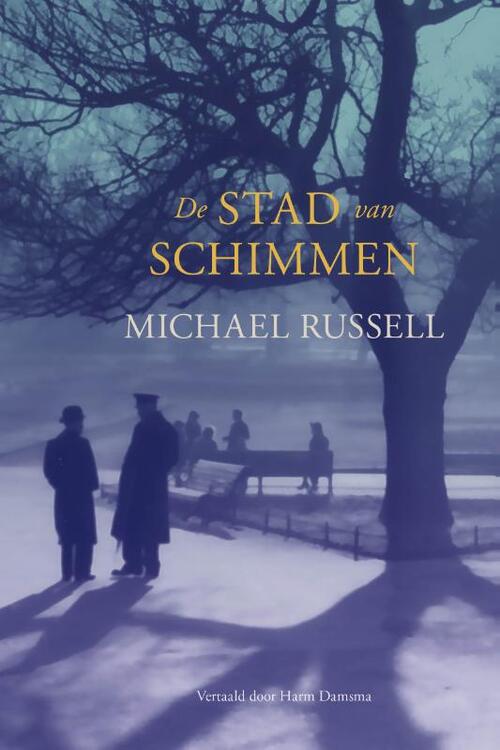 Michael Russell De stad van schimmen -   (ISBN: 9789083402277)