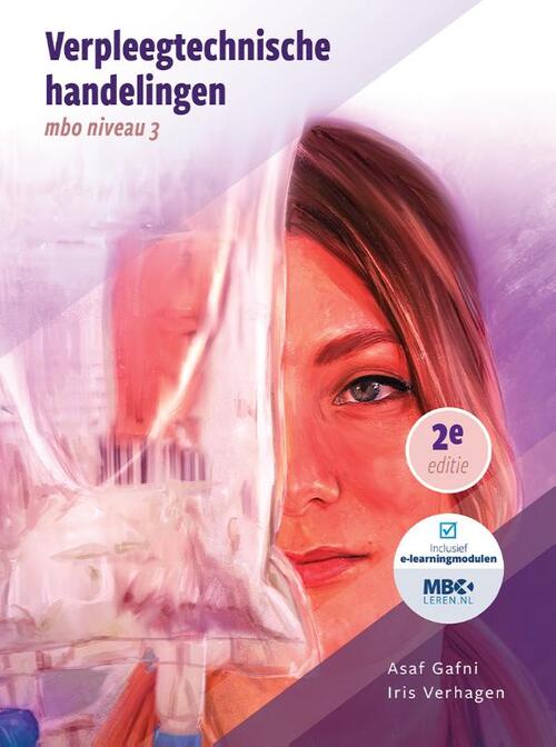 Verpleegtechnische handelingen -  Asaf Gafni, Iris Verhagen (ISBN: 9789083412047)