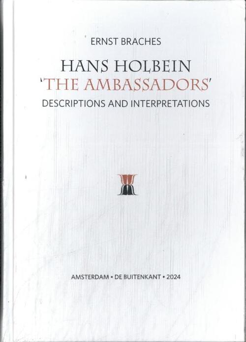 Hans Holbein -  Ernst Braches (ISBN: 9789083420509)