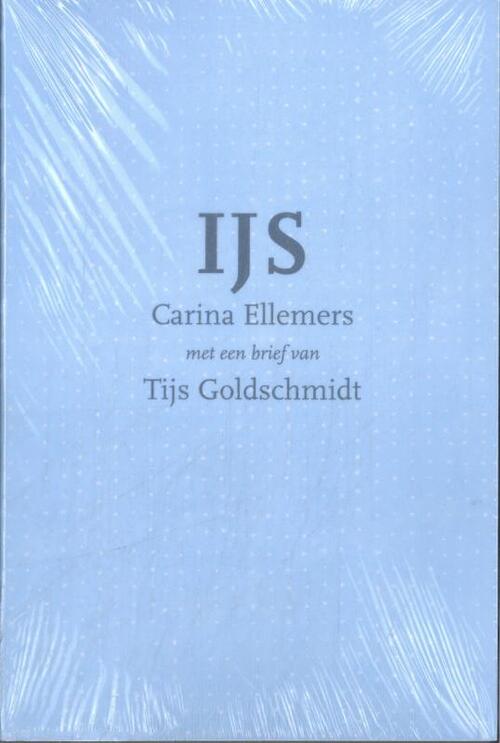 IJs/Ice -  Carina Ellemers (ISBN: 9789083420516)