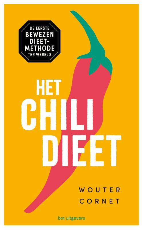 Wouter Cornet Het Chili-dieet -   (ISBN: 9789083434612)