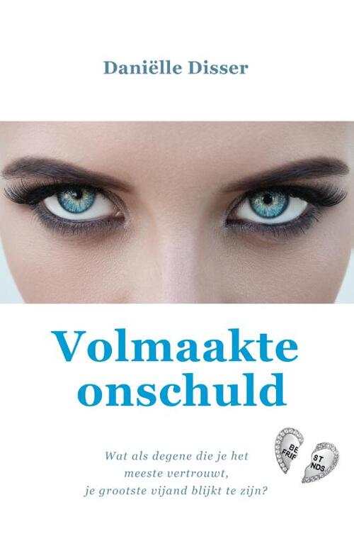 Daniëlle Disser Volmaakte onschuld -   (ISBN: 9789083461120)