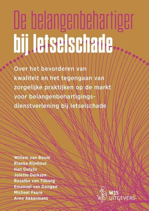 De belangenbehartiger bij letselschade -  Han Gulyás (ISBN: 9789083479804)