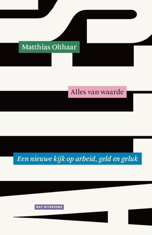 Matthias Olthaar Alles van waarde -   (ISBN: 9789083483603)