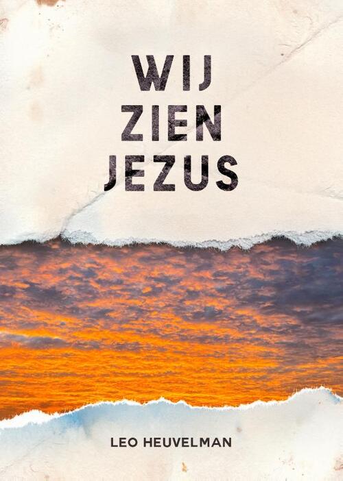 Leo Heuvelman Wij zien Jezus -   (ISBN: 9789083507309)