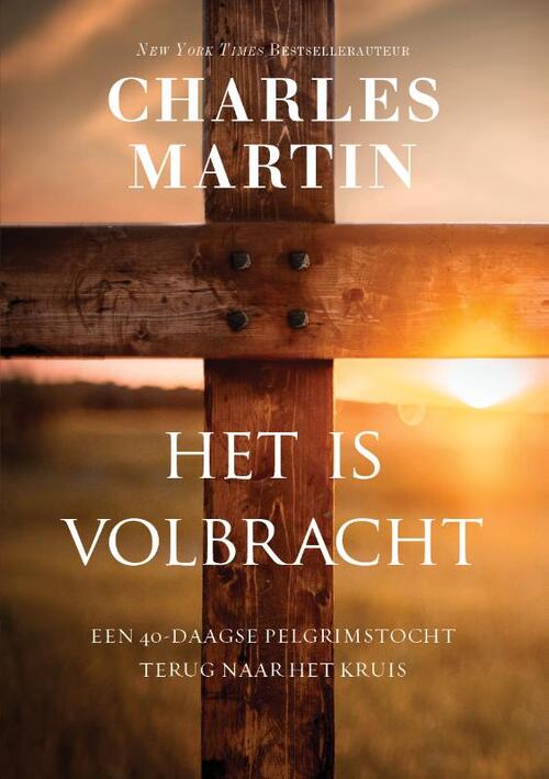 Charles Martin Het is volbracht -   (ISBN: 9789083507316)