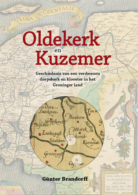 Günter Brandorff Oldekerk en Kuzemer -   (ISBN: 9789083510934)