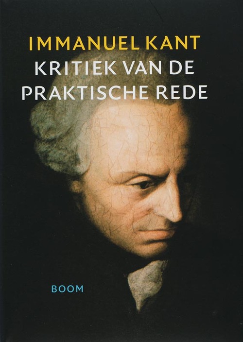 Kritiek van de praktische rede -  Immanuel Kant (ISBN: 9789085061304)