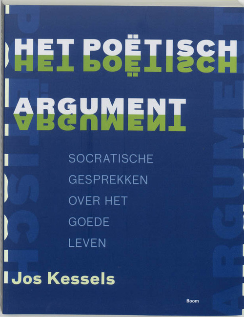 Het poetisch argument -  Jos Kessels (ISBN: 9789085062059)