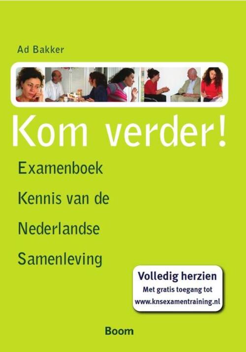 Kom verder! -  Ad Bakker (ISBN: 9789085069935)