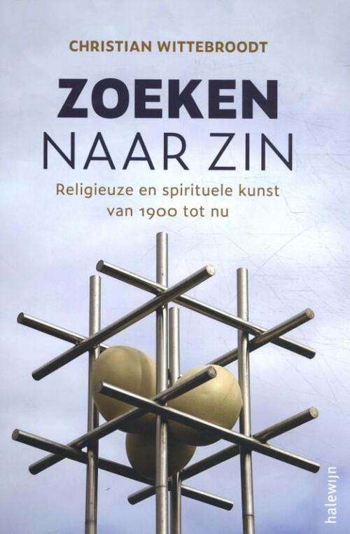 Zoeken naar zin -  Christian Wittebroodt (ISBN: 9789085285441)