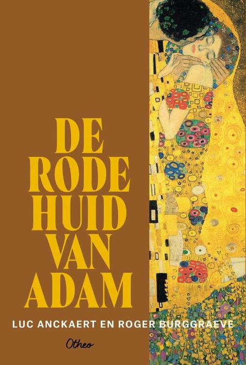 Luc Anckaert, Roger Burggrave De rode huid van Adam -   (ISBN: 9789085287834)