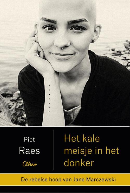 Jane Marczewski Het kale meisje in het donker -   (ISBN: 9789085287902)