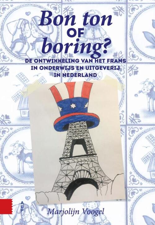 Bon ton of boring? -  Marjolijn Voogel (ISBN: 9789085551157)