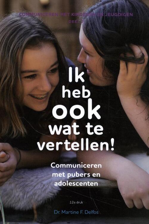 Ik heb ook wat te vertellen! -  Martine Delfos (ISBN: 9789085601012)