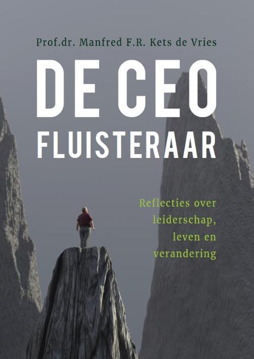 De CEO fluisteraar -  Manfred F.R. Kets de Vries (ISBN: 9789085601111)