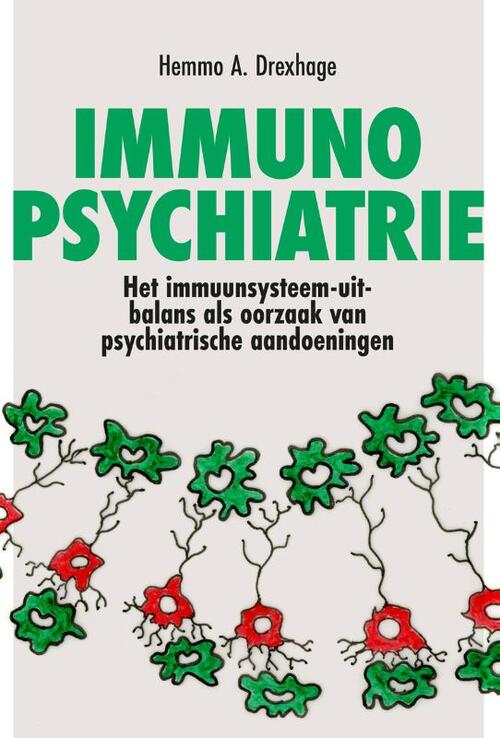 Immuno-psychiatrie -  Beatrice Keunen (ISBN: 9789085602286)