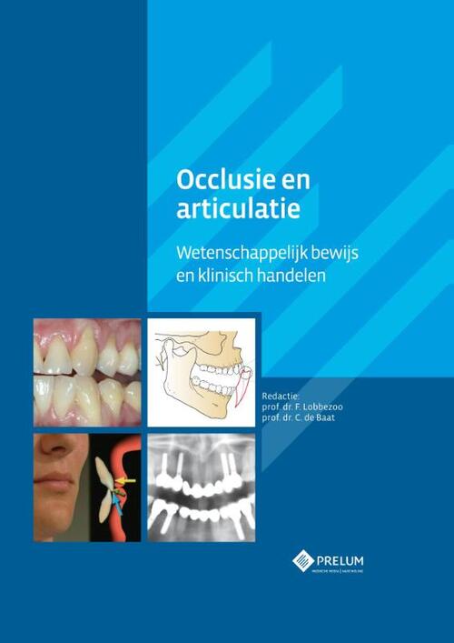 Occlusie en articulatie -  C. de Baat, F. Lobbezoo (ISBN: 9789085621416)