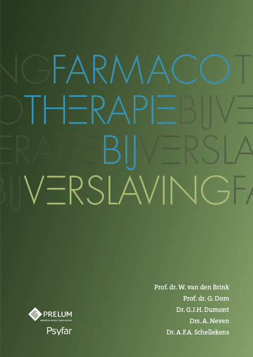 Farmacotherapie bij verslaving -  A.F.A. Schellekens (ISBN: 9789085621607)