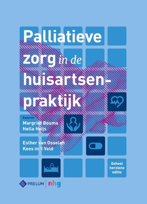 Palliatieve zorg in de huisartsenpraktijk -  Esther van Osselen (ISBN: 9789085622345)