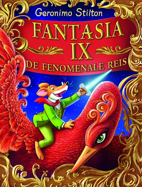 Geronimo Stilton / Fantasia IX - de fenomenale reis -  Geronimo Stilton (ISBN: 9789085922858)