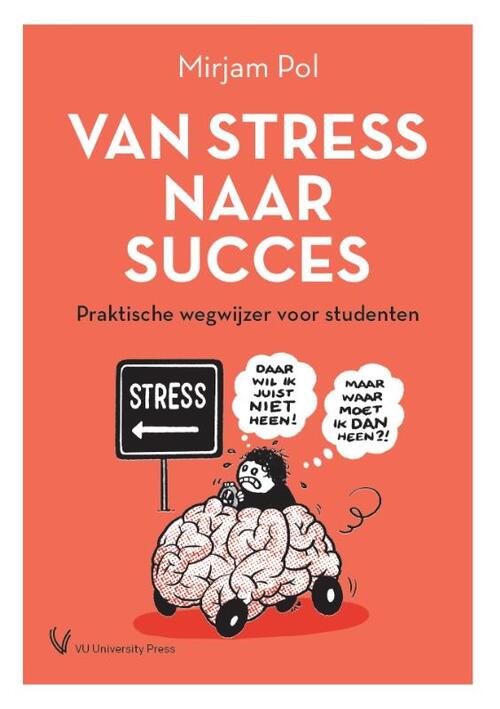 Van Stress Naar Succes Mirjam Pol Boek 9789086598489 Bruna