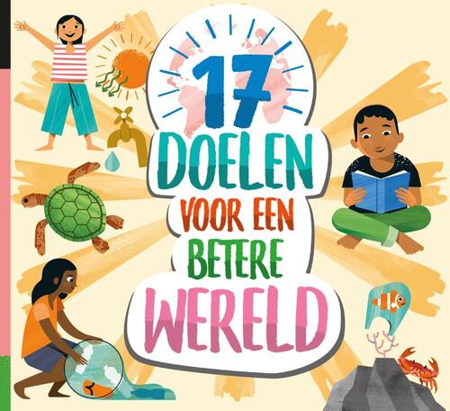 17 Doelen Voor Een Betere Wereld, Louise Spilsbury | Boek ...