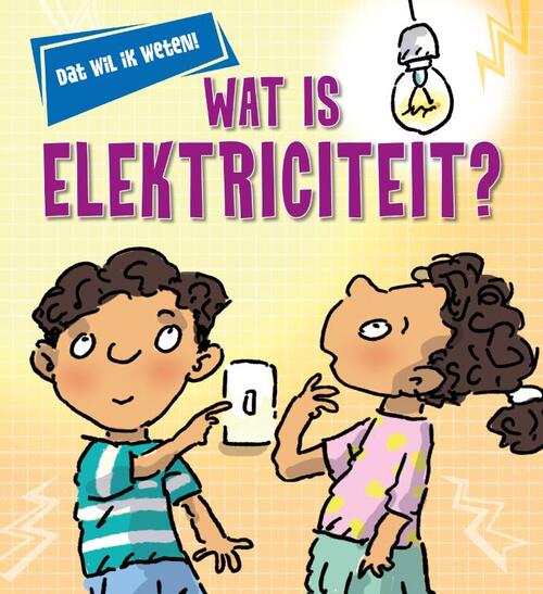 Wat Is Elektriciteit Kay Barnham Boek 9789086649334 Bruna 