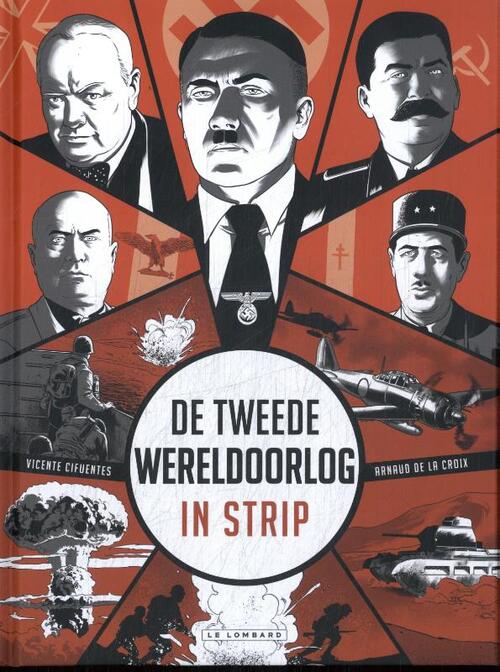 Arnaud de La Croix De Tweede Wereldoorlog in strip -   (ISBN: 9789086772131)