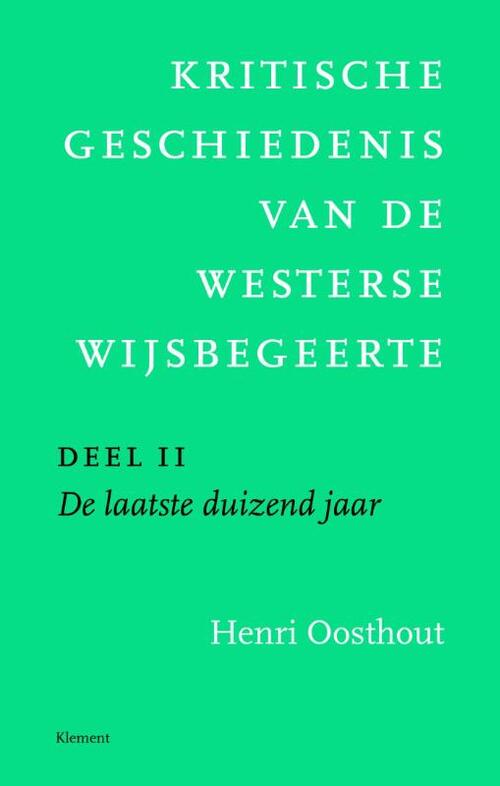 Kritische geschiedenis van de westerse wijsbegeerte -  Henri Oosthout (ISBN: 9789086871803)