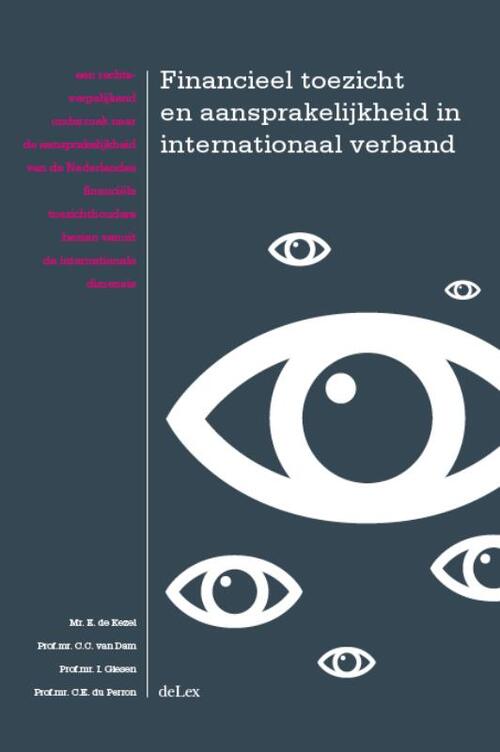 Financieel Toezicht en Aansprakelijkheid in internationaal verband -  C.C. van Dam (ISBN: 9789086920242)