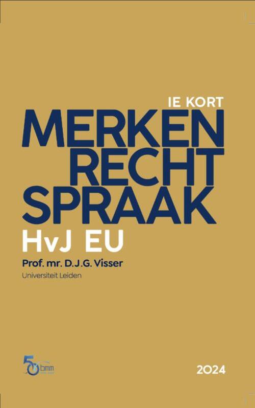 Merkenrechtspraak HvJ EU -  Dirk Visser (ISBN: 9789086920822)