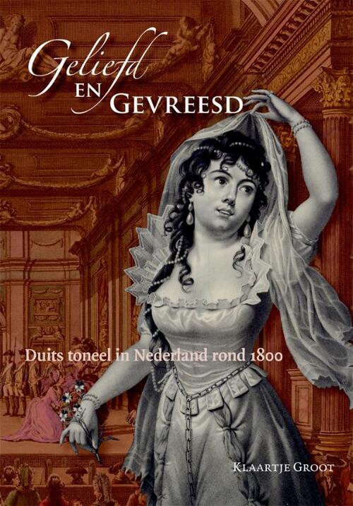 Geliefd en gevreesd -  K. Groot (ISBN: 9789087042035)