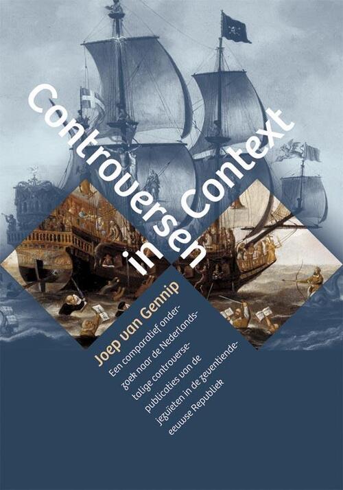 Controversen in context -  J.W.J. van Gennip (ISBN: 9789087044398)