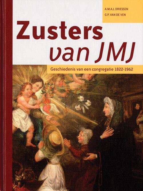 Zusters JMJ -  A.M.A.J. Driessen, G.P. van de Ven (ISBN: 9789087044701)