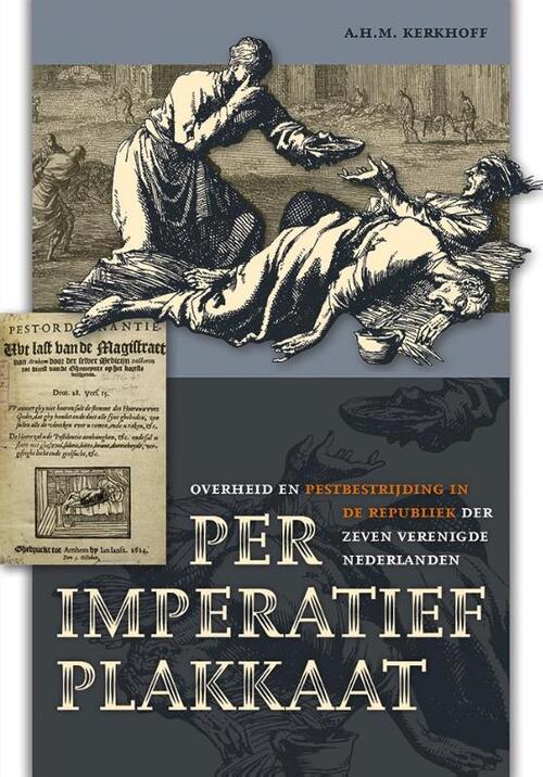 Per imperatief plakkaat -  A.H.M. Kerkhoff (ISBN: 9789087048105)