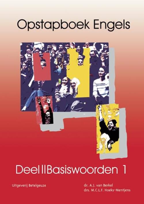 Opstapboek Engels -  A.J. van Berkel, M.C. L. F. Hoeks-Mentjes (ISBN: 9789087080068)