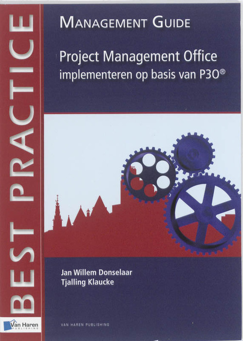 Jan Willem Donselaar, Tjalling Klaucke Project Management office implementeren op basis van P30 -   (ISBN: 9789087535469)