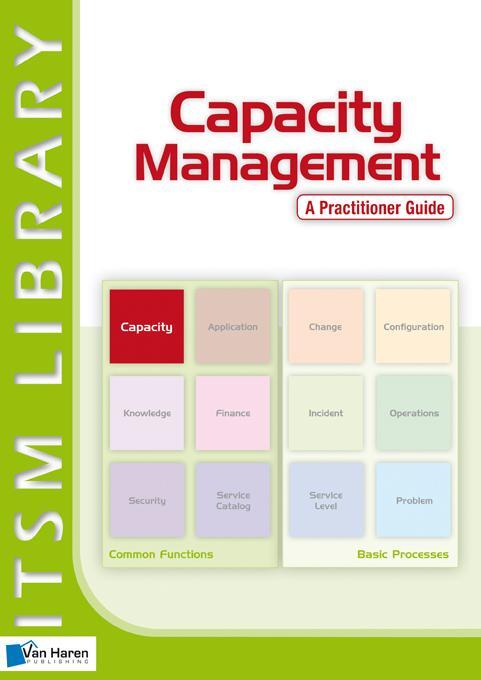 Capacity Management -  Adam Grummit (ISBN: 9789087535865)