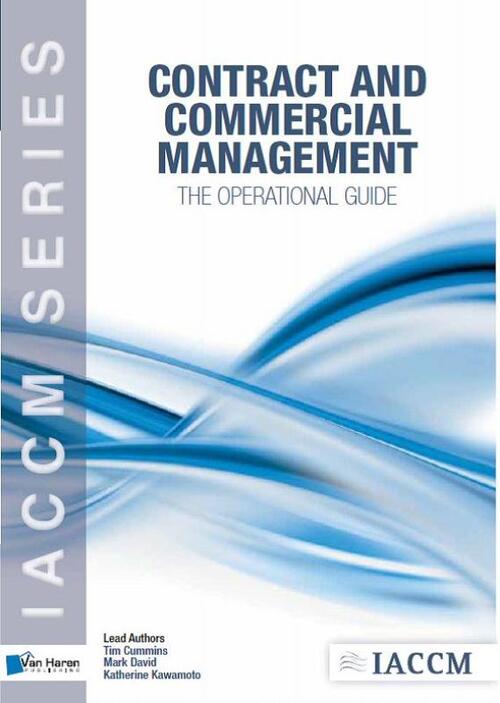 Contract and commercial management -  Katherine Kawamoto, Mark David, Tim Cummins (ISBN: 9789087536282)