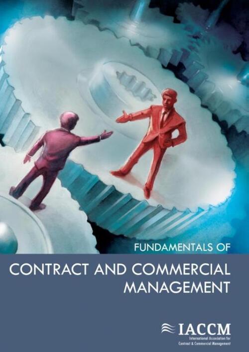 Fundamentals of contract and commercial management -   (ISBN: 9789087537135)