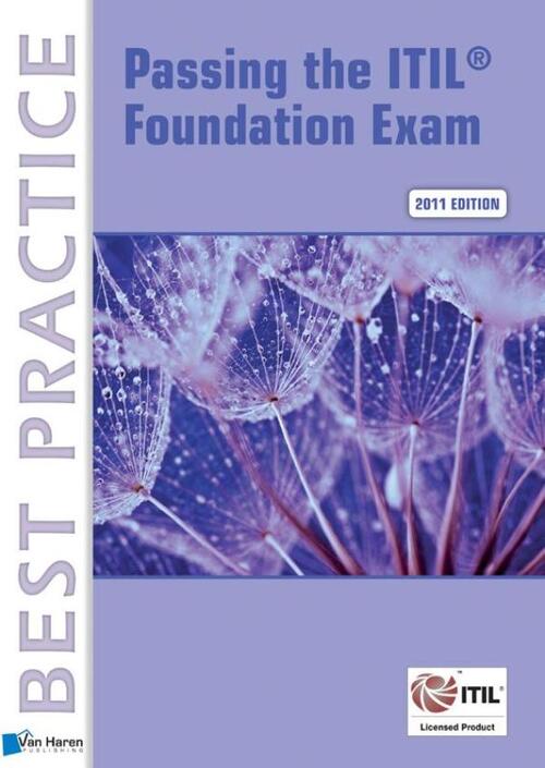 Passing the ITIL foundation excam -  David Pultorak, Jon E Nelson, Vince Pultorak (ISBN: 9789087538941)