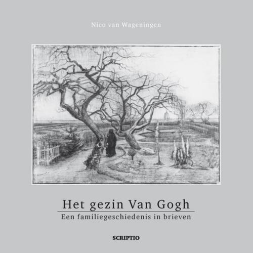 Het gezin Van Gogh -  N. Wageningen (ISBN: 9789087730161)