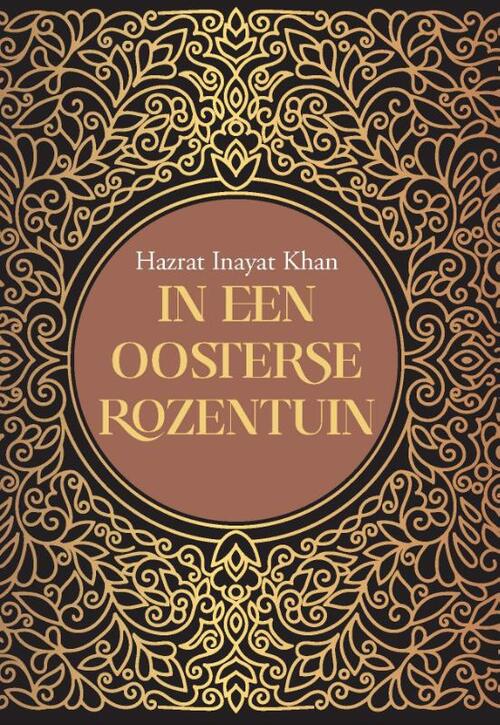 Inayat Khan In een oosterse rozentuin -   (ISBN: 9789088402753)