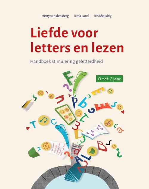 Liefde voor letters en lezen -  Iris Meijsing, Irma Land, Maria Hetty van den Berg (ISBN: 9789088500008)