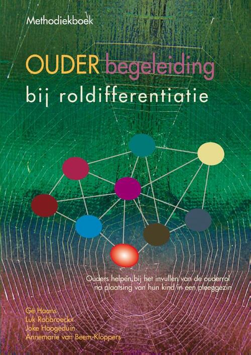 Methodiekboek ouder begeleiding bij roldifferentiatie -  Annemarie van Beem-Kloppers (ISBN: 9789088501296)