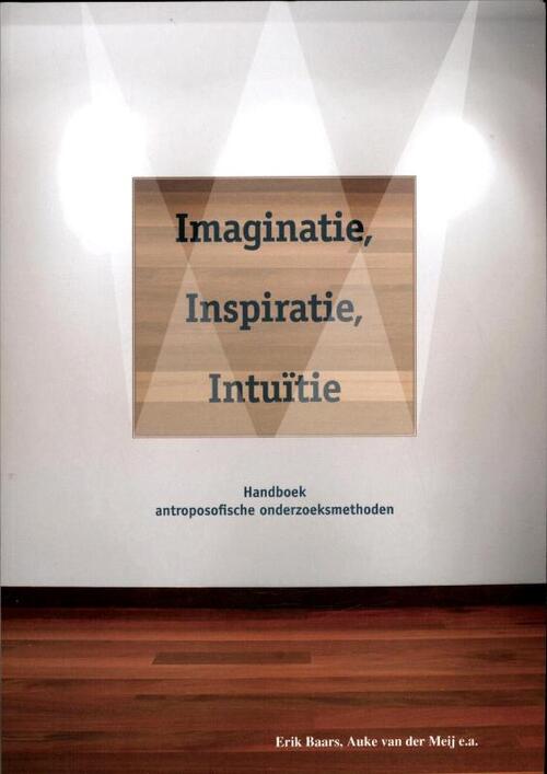 Imaginatie, inspiratie, intuïtie -  Arie Bos (ISBN: 9789088502897)