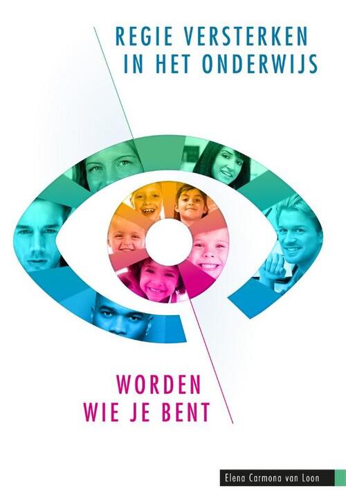 Regie versterken in het onderwijs -  Elena Carmona van Loon (ISBN: 9789088506512)