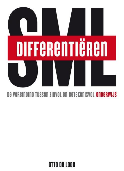 Differentiëren: Small, Medium, Large -  Otto de Loor (ISBN: 9789088507915)